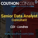 Senior Data Analyst Consultant [Londres]